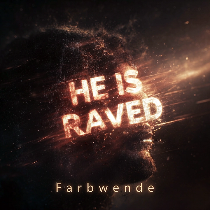 He is Raved